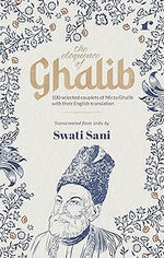 Thumbnail for The Eloquence of Ghalib - Swati Sani - Dista