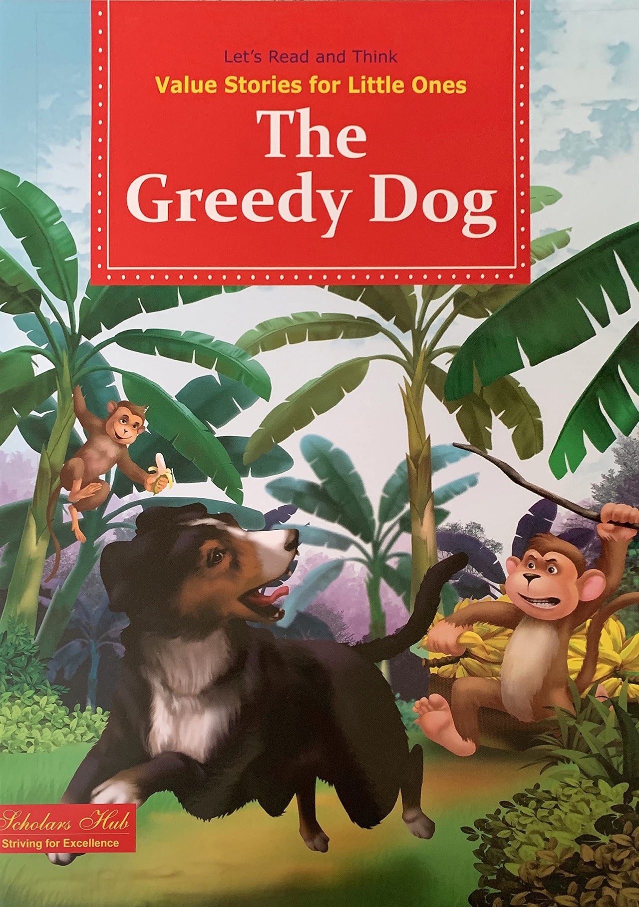 Value Stories.-The Greedy Dog. - Dista