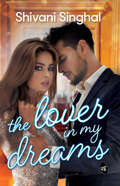 The Lover In My Dreams - Shivani Singhal - Dista