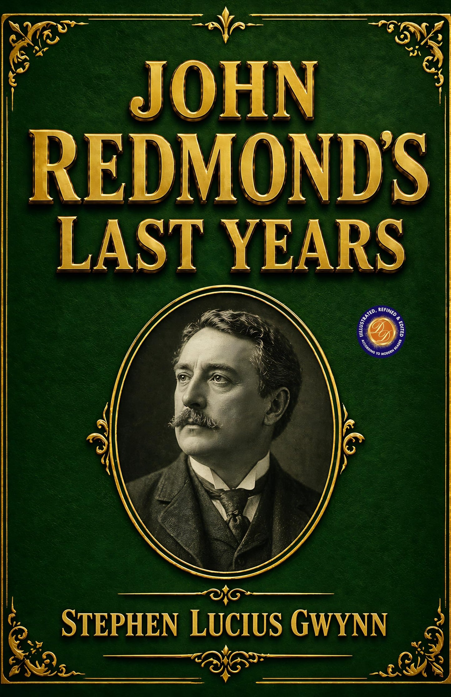 John Redmond's Last Years - Stephen Lucius Gwynn - Dista