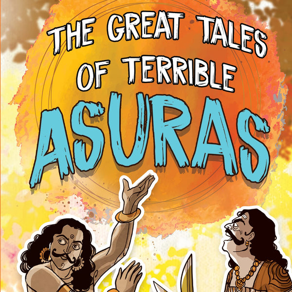 The Great Tales Of Terrible Asuras - Sudeep Banerjee - Dista