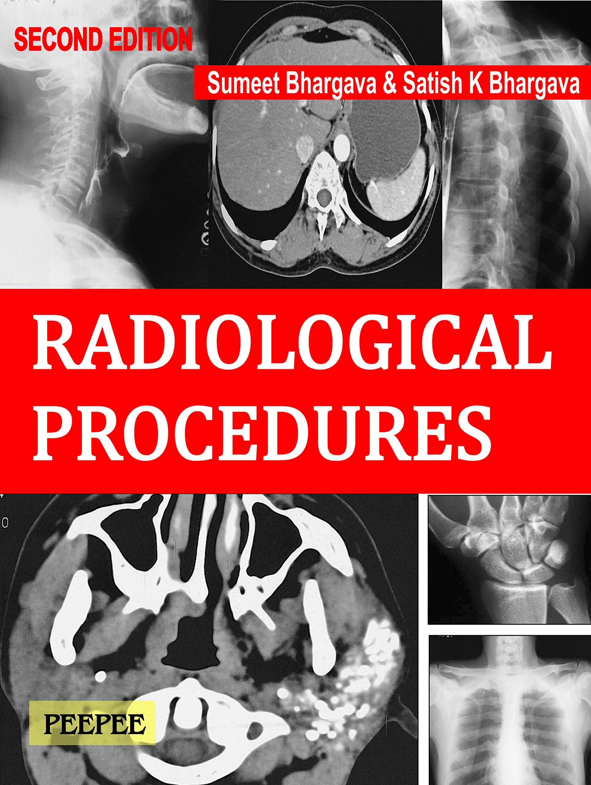 Radiological Procedures, 2E-Bhargava - Dista