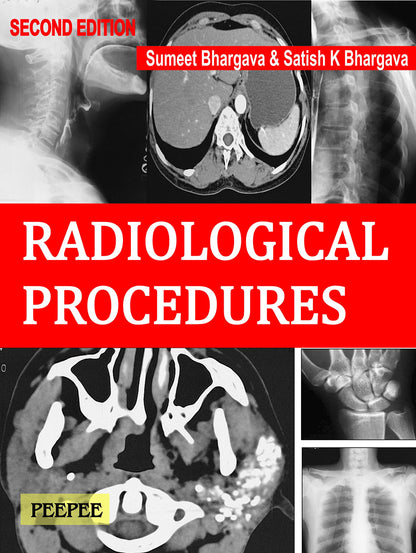 Radiological Procedures, 2E-Bhargava - Dista