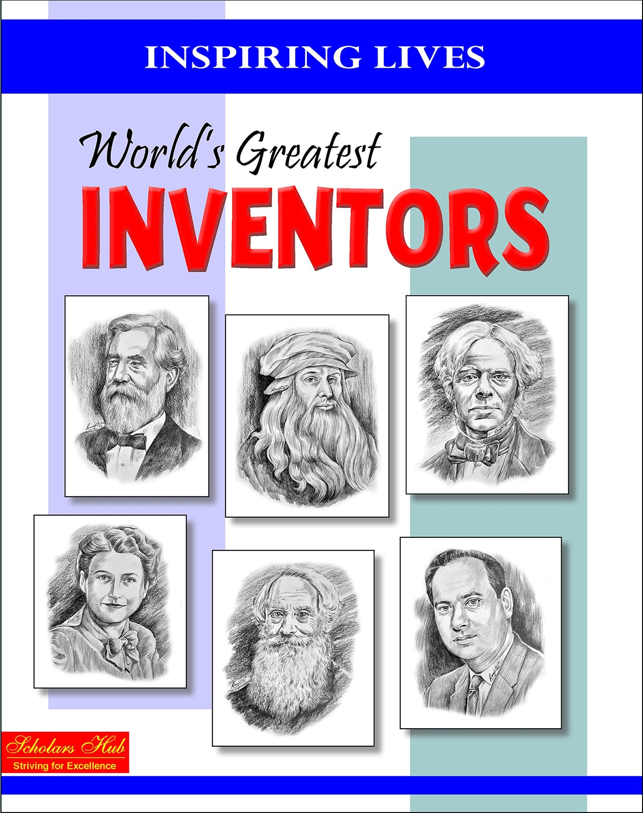 Inspiring Lives:Worlds Greatest Inventors : Biographies Of Inspirational Personalities For Kids | 124 Pages - Dista