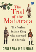 Thumbnail for The Trial Of The Maharaja - Debleena Majumdar - Dista