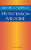 Image 1 of Hardcover for the product Hypertension Medicine - Michael A. Weber