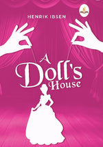 Thumbnail for A Doll’s House - Henrik Ibsen - Dista
