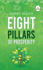 Thumbnail for Eight Pillars of Prosperity - James Allen - Dista