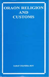Oraon Religion and Customs - Gyan Books
