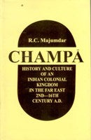 Champa: History and Culture of an Indian Colonial Kingdom in the Far East 2Nd-16Th Century A.D. - Gyan Books - Distacart