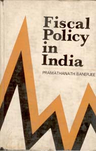 Fiscal Policy in India - Gyan Books - Distacart