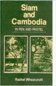 Siam and Cambodia in Pen and Pastel With Excursions and China and Burma - Gyan Books - Distacart