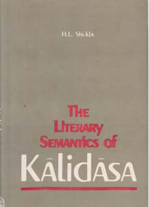 The Literary Semantics of Kalidasa: a Pragmatic Approach - Gyan Books - Distacart