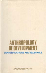 Thumbnail for Anthropology of Development: Demystification Relevance - Gyan Books - Distacart
