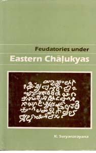 Feudatories Under Eastern Chalukyas History and Culture of Andhras - Gyan Books - Distacart