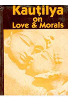 Kautilya On Love and Morals - Gyan Books - Distacart