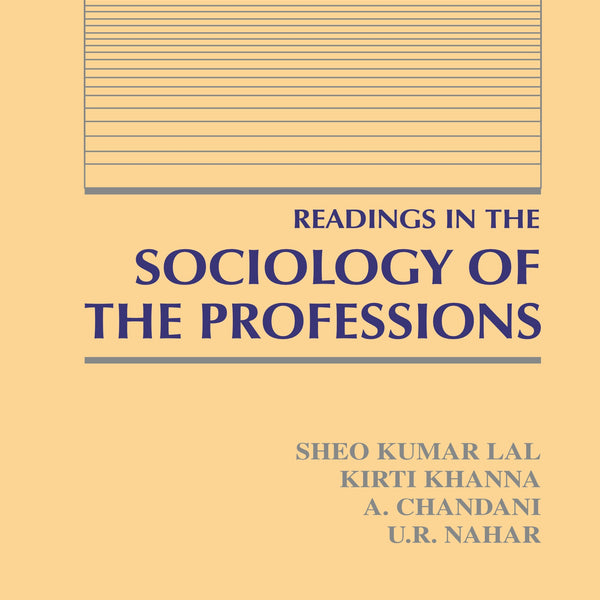 Readings in the Sociology of the Professions - Gyan Books - Distacart
