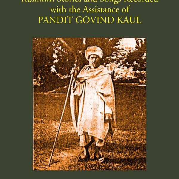 Hatim's Tales: Kashmiri Stories and Songs Recorded with the Assistance of PANDIT GOVIND KAUL - Gyan Books - Distacart