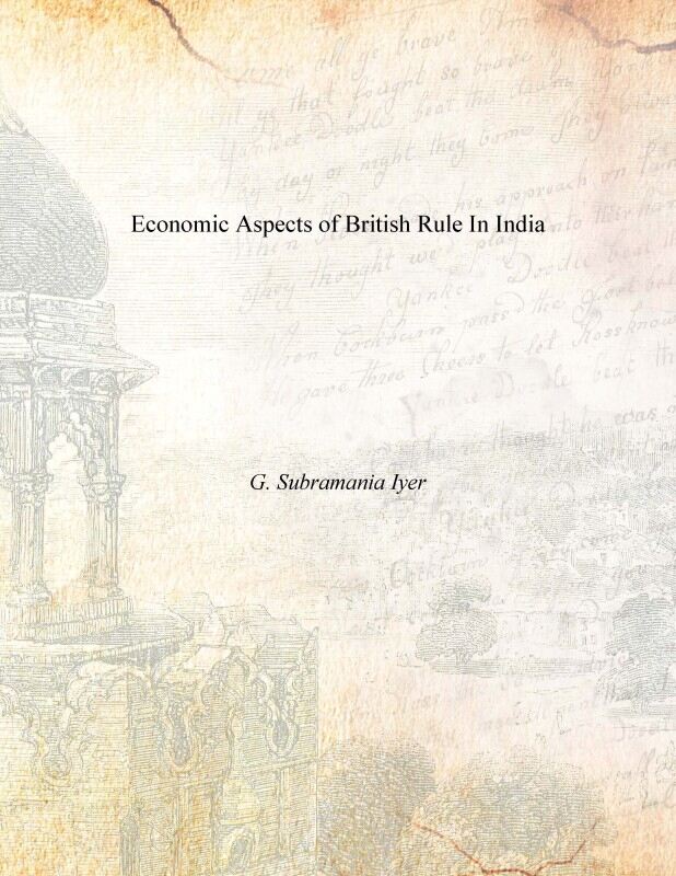 Economic Aspects of British Rule in India - Gyan Books - Distacart
