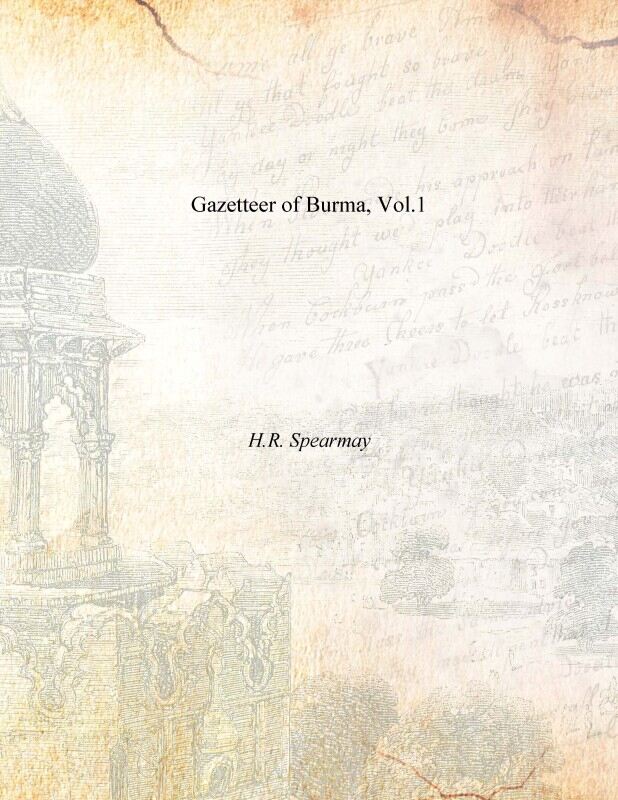 Gazetteer of Burma Vol. 1st - Gyan Books - Distacart