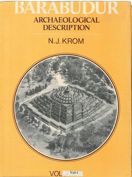 Barabudur: Archaeological Description Vol. 1st - Gyan Books - Distacart