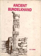 Thumbnail for Ancient Bundelkhand - Gyan Books - Distacart