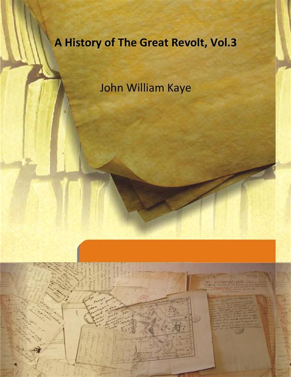 A History of the Great Revolt Vol. 3rd - Gyan Books - Distacart