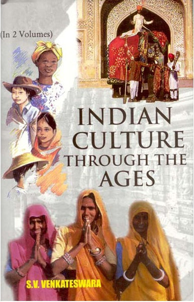 Indian Culture Through the Ages 2 Vols. Set - Gyan Books - Distacart