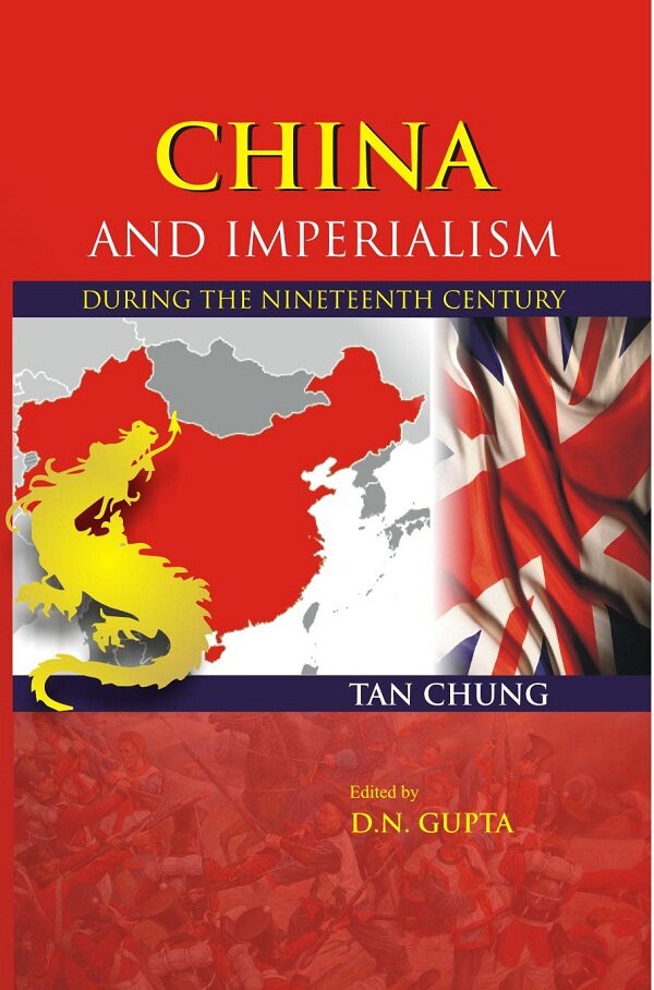 China and Imperialism: During the Nineteenth Century - Gyan Books - Distacart