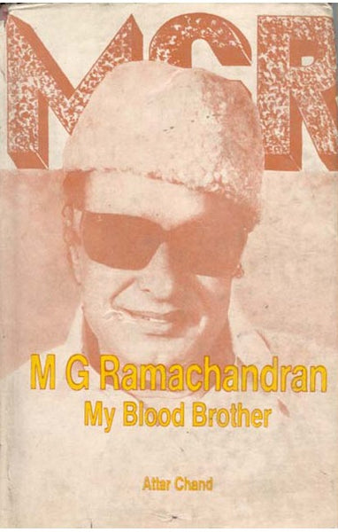 M.G. Ramachandran: My Blood Brother - Gyan Books - Distacart