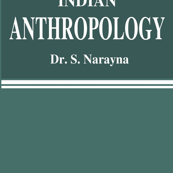 Indian Anthropology - Gyan Books - Distacart