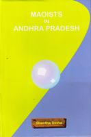 Maoists in Andhra Pradesh - Gyan Books