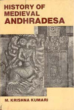 Thumbnail for History of Medieval Andhradesa - Gyan Books - Distacart