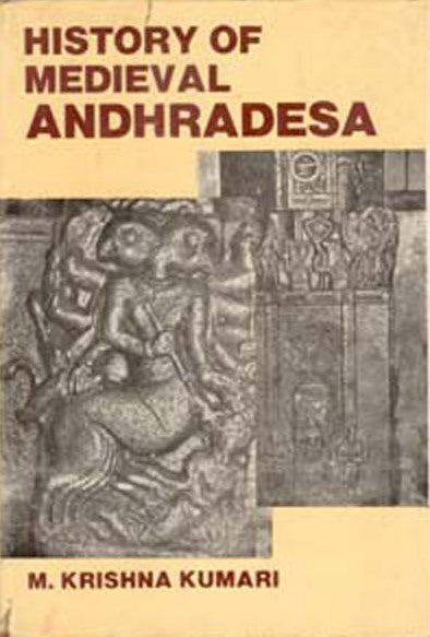History of Medieval Andhradesa - Gyan Books - Distacart