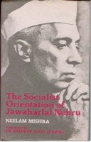 The Socialist Orientation of Jawaharlal Nehru - Gyan Books - Distacart