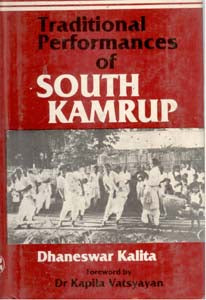Traditional Performances of South Kamrup - Gyan Books - Distacart