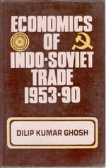 Thumbnail for Economics of Indo-Soviet Trade 1953-90 - Gyan Books - Distacart