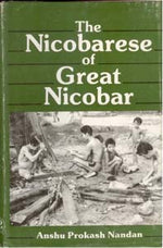 Thumbnail for The Nicobarese of Great Nicobar - Gyan Books - Distacart