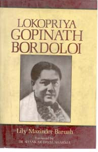 Lokopriya Gopinath Bordoloi: an Architect of Modern India - Gyan Books - Distacart