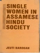 Single Women in Assamese Hindu Society an Anthropological Study of Their Problems and Status - Gyan Books - Distacart