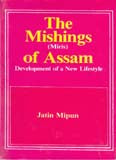 Thumbnail for The Mishings (Miris) Of Assam Development of a New Life-Style - Gyan Books