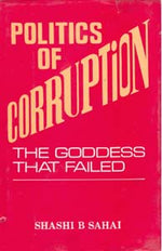 Thumbnail for Politics of Corruption: the Goddess That Failed - Gyan Books - Distacart