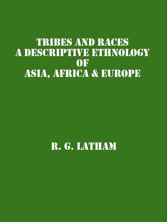 Tribes and Races: a Descriptive Ethnology of Asia, Africa & Europe 2 Vols. Set - Gyan Books - Distacart