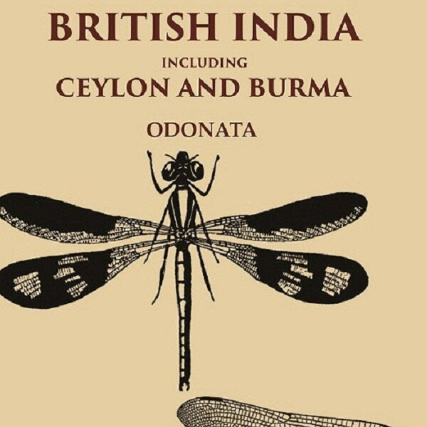 The Fauna of British India Including Ceylon and Burma Odonata 1st - Gyan Books - Distacart