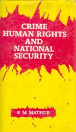 Thumbnail for Crime Human Rights and National Security - Gyan Books - Distacart
