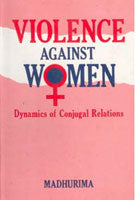 Thumbnail for Violence Against Women: Dynamics of Conjugal Relations - Gyan Books - Distacart