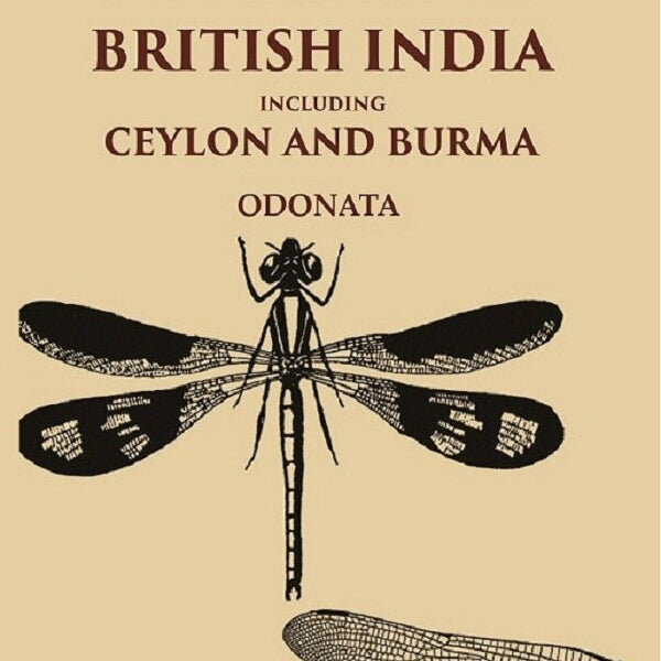 The Fauna of British India Including Ceylon and Burma Odonata 3rd - Gyan Books - Distacart