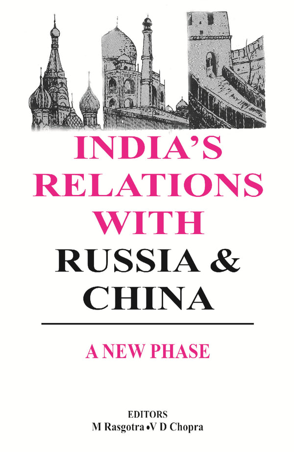 India's Relations With Russia and China - Gyan Books - Distacart
