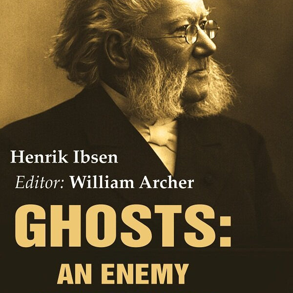 Ghosts: An Enemy of the People: The Wild Duck - Gyan Books - Distacart