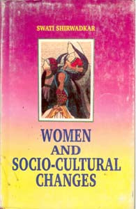 Women and Socio-Cultural Changes - Gyan Books - Distacart